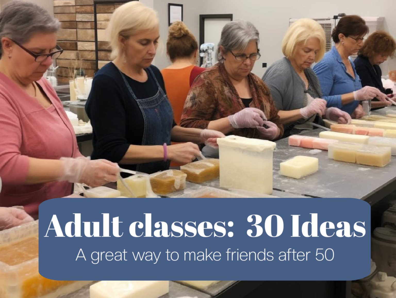 Adult Education Class Ideas There s One For You